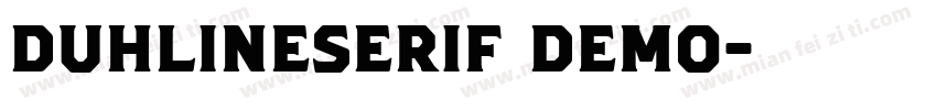 DuhlineSerif Demo字体转换